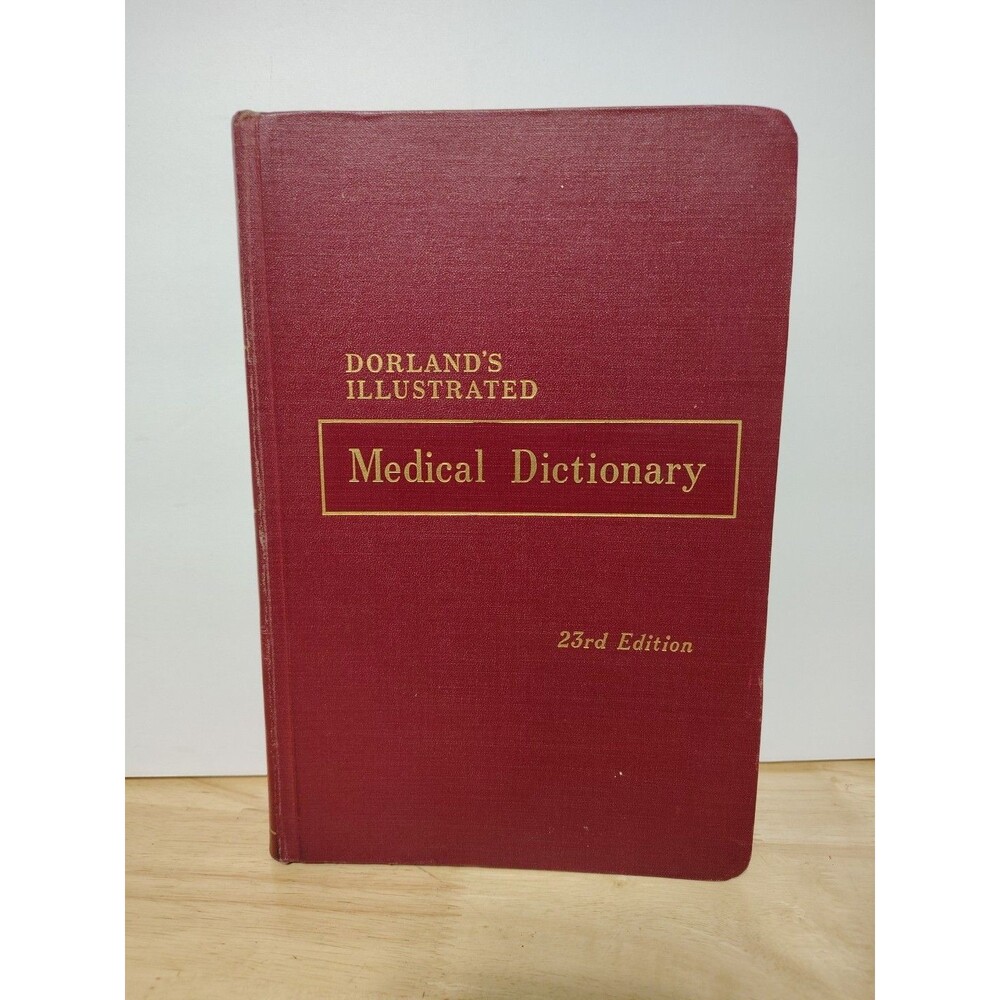 Dorland’s Illustrated Medical Dictionary – 23rd EDITION - 1957 Red Cover Indexed